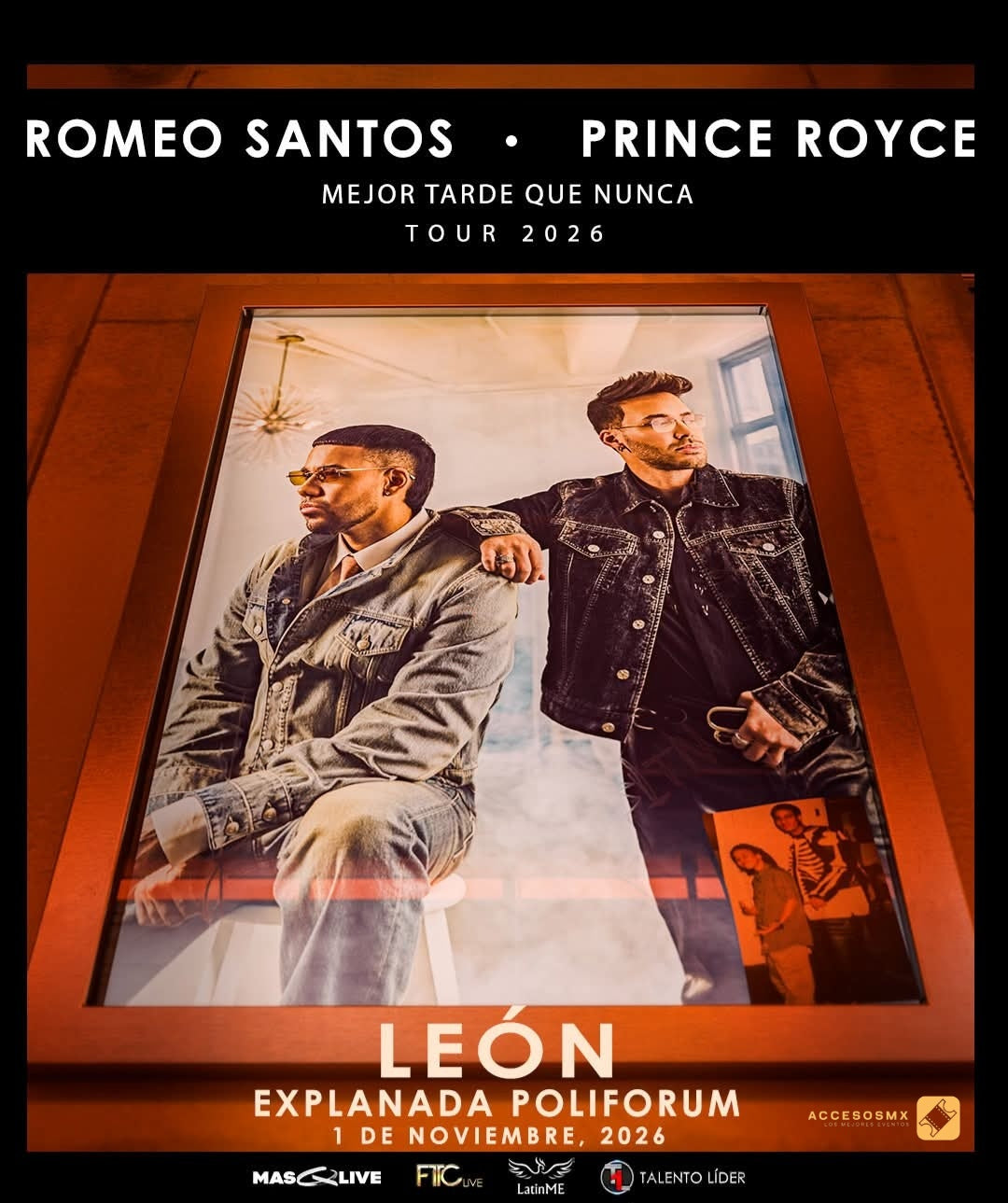 ROMEO SANTOS Y PRINCE ROYCE "MEJOR TARDE QUE NUNCA" TOUR 2026 - LEÓN, GTO